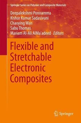 Libro Flexible And Stretchable Electronic Composites - De...