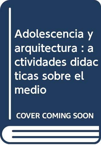 Libro Adolescencia Y Arquitectura De Josep Muntañola Thornbe