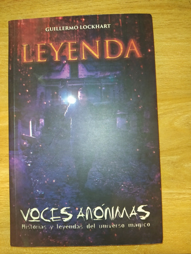 Leyenda Por Guillermo Lockhart En Español.