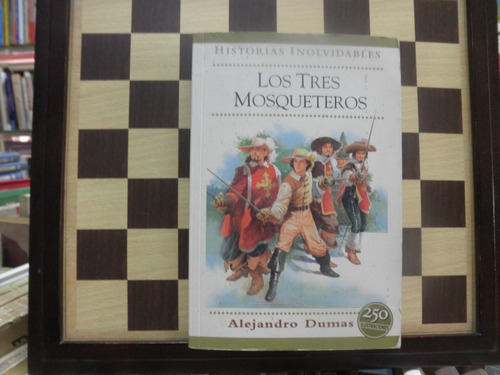 Los Tres Mosqueteros-alejandro Dumas