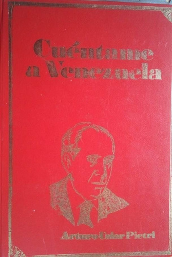 Cuentame Venezuela Firmado Por Arturo Uslar Pietri 