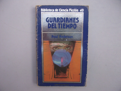 Guardianes Del Tiempo - Poul Anderson