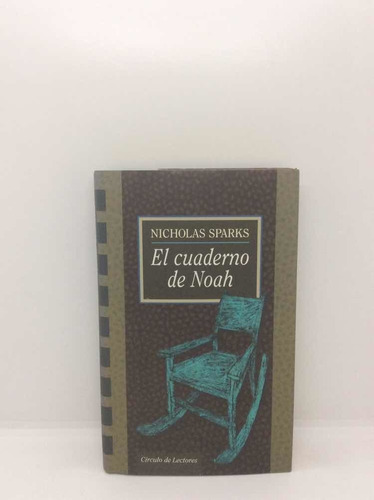 El Cuaderno De Noah - Nicholas Sparks - Esoterismo