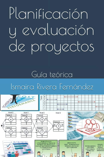 Libro: Planificacion Y Evaluacion De Proyectos: Guia Teorica