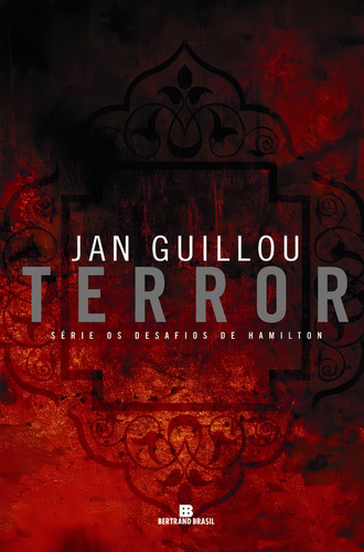 Terror, de Guillou, Jan. Editorial Editora Bertrand Brasil Ltda., capa mole em português, 2013