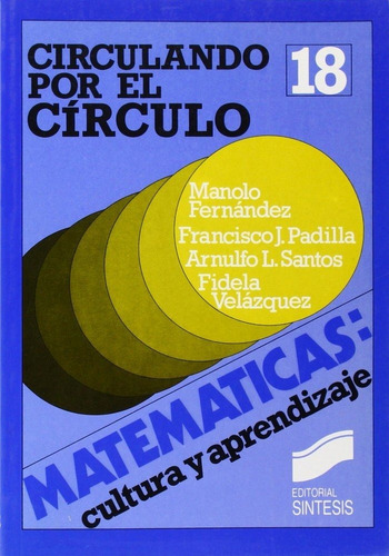 Circunferencia Y Cãârculo, De Padilla Díaz, Francisco. Editorial Sintesis, Tapa Blanda En Español