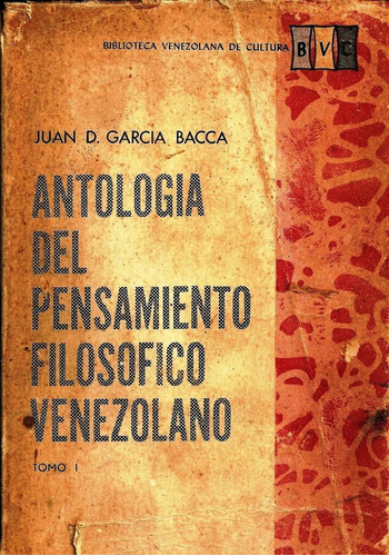 Antologia Del Pensamiento Filosofico Venezolano Juan Bacca