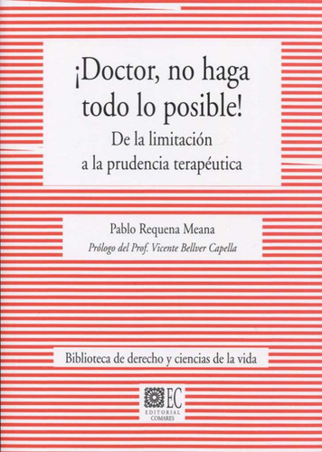 Doctor No Haga Todo Lo Posible - Requena Meana Pablo