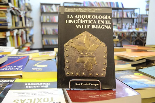 La Arqueología Lingüística En El Valle Imagna.raúl Previtali