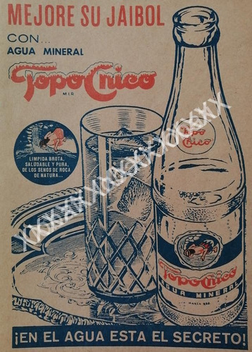 Cartel De Refrescos Agua Mineral Topo Chico 1964. Monterrey