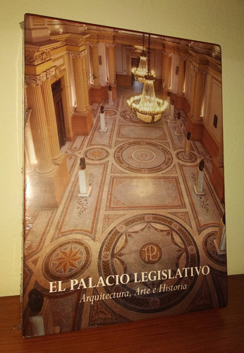 El Palacio Legislativo - Arquitectura  Arte E Historia 