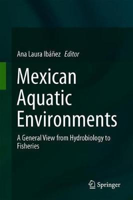 Libro Mexican Aquatic Environments - Ana Laura Ibã¿â¡ã¿â±ez