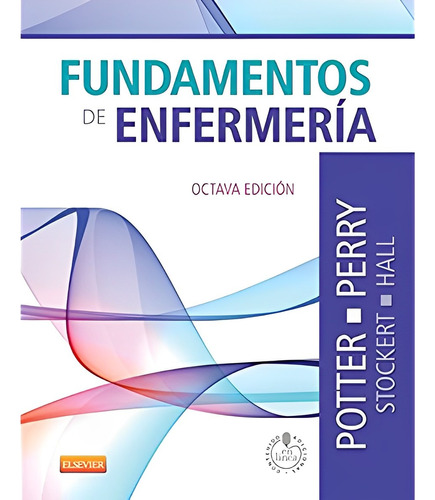 Fundamentos De Enfermería Potter-perry 8 Ed