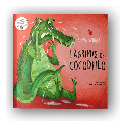 * Lagrimas De Cocodrilo * Silvia Schujer