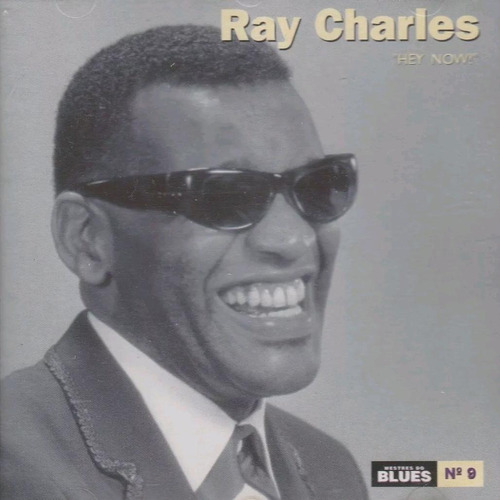 Ray Charles / Hey Now - Cd