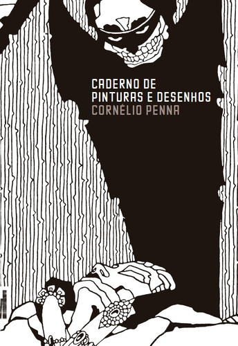 Caderno de pinturas e desenhos, de Penna, Cornélio. Série Projetos especiais Editora Rodrigo Pereira Lopes de Faria e Silva 13645530827, capa mole em português, 2020