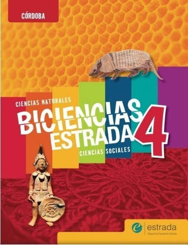 Biciencias 4 - Cordoba (biciencias Estrada) Saber Hacer