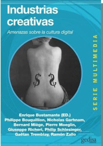 Industrias Creativas, De Bustamante, Enrique. Editorial Gedisa En Español