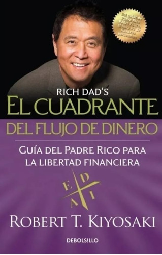 Libro El Cuadrante Del Flujo Del Dinero - Robert Kiyosaki