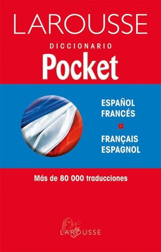 Larousse Diccionario Pocket Español Frances / Fran-esp 4ed.