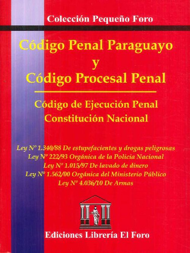 Libro Código Penal Paraguayo Y Código Procesal Penal De Vari