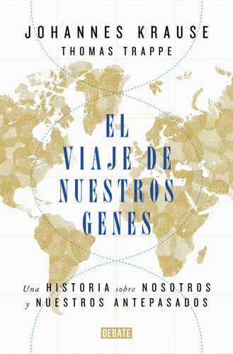 Libro El Viaje De Nuestros Genes - Krause, Johannes