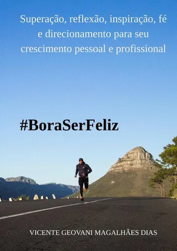 comprar Bora Ser Feliz, De Vicente Geovani Magalhães Dias