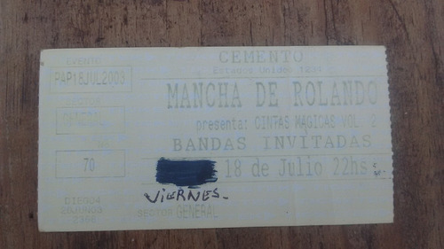 Mancha De Rolando - Entrada Cemento - Julio 2003