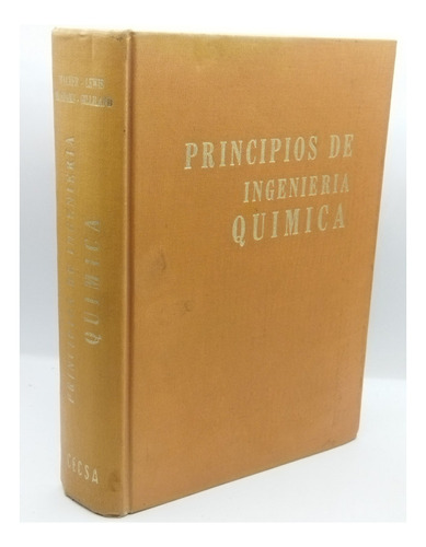 Principios De Ingeniería Química. William Walker.