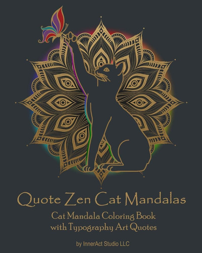 Libro: Quote Zen Cat Mandalas: Cat Mandala Coloring Book Wit