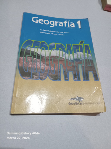 Libro Geografía 1 La Diversidad Ambiental En El Mundo