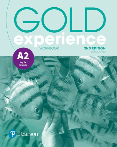 Gold Experience A2 Key For Schools Workbook, de Alevizos, Kathryn. Editora Pearson Education do Brasil S.A., capa mole em inglês, 2018