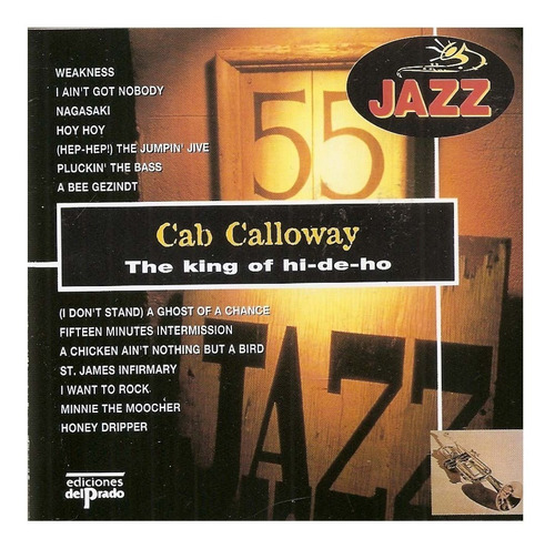 Cd Cab Calloway - The King Of Hi-de-ho ( Jb068  - Jazz )