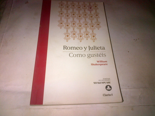 Romeo Y Julieta Como Gusteis - William Shakespeare C64