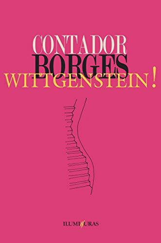 Libro Wittgenstein! De Luís Augusto Contador Borges Iluminur
