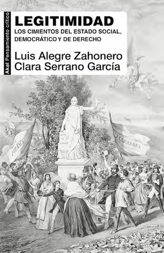 Legitimidad. Los Cimientos Del Estado Social Democratico Y D