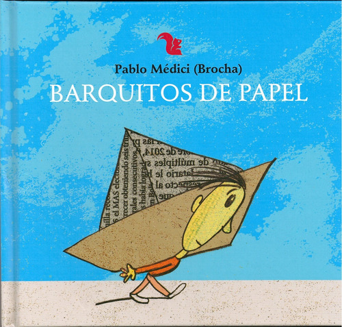 Barquitos De Papel - (brocha) - Medici Pablo