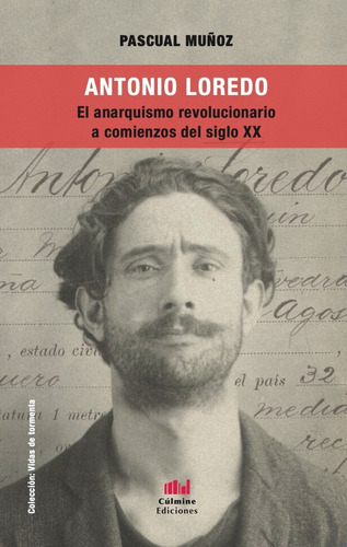 Antonio Loredo. Aletazos De Tormenta, De Pascual Muñoz. Editorial Ediciones Culmine, Tapa Blanda En Español, 2021