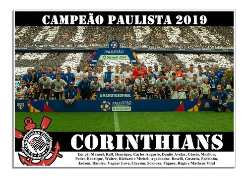 Poster Do Corinthians - Campeão Paulista De 2019