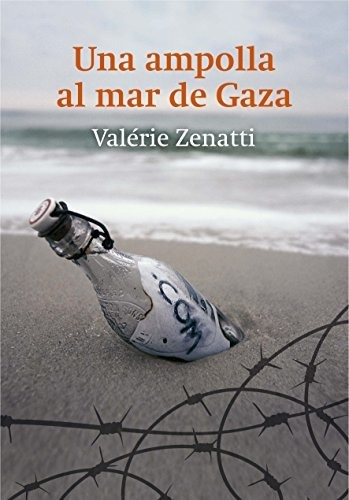 Una Ampolla Al Mar De Gaza