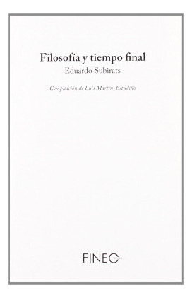 Libro Filosofia Y Tiempo Final. Compilación De Luis Martín-e