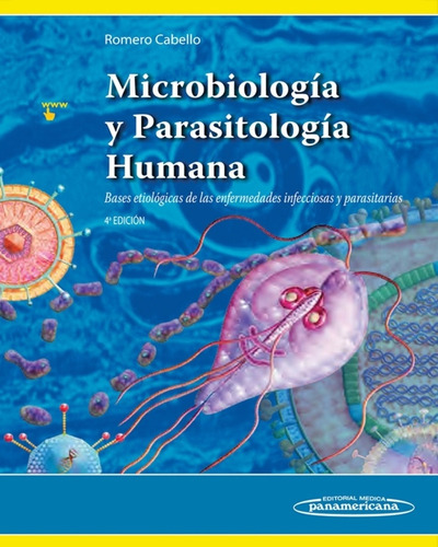 Microbiología Y Parasitología Humana / Romero Cabello / 4 Ed