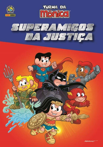 Turma Da Mônica - Super Amigos Da Justiça