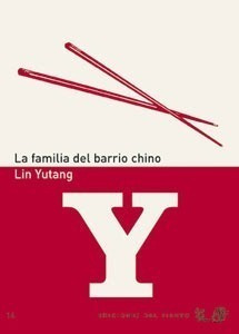 La Familia Del Barrio Chino. Yutang Lin