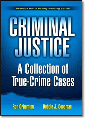 Criminal Justice: A Collection Of True Crime Cases, De Debbie J / Grimming Goodman. Editora Pearson Em Português