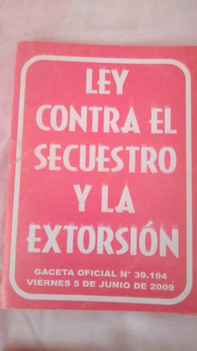 Ley Contra El Secuestro Y La Extorsión