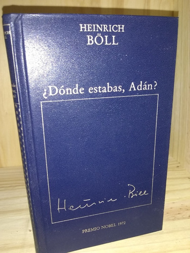 ¿ Donde Estabas Adan ? Heinrich Boll. Recoleta/envíos