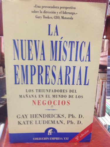La Nueva Mistica Empresarial - Gay Hendricks