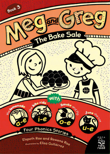 Meg And Greg: The Bake Sale, De Rae, Elspeth. Editorial Orca Book Publ, Tapa Blanda En Inglés