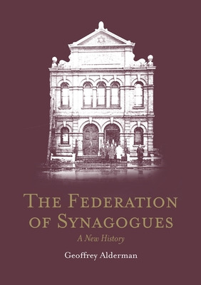 Libro The Federation Of Synagogues - A New History - Alde...